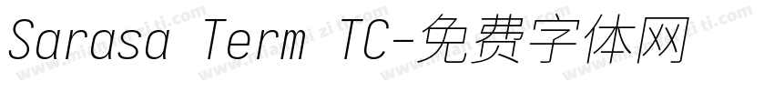Sarasa Term TC字体转换